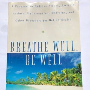 Breathe Well Be Well Relieve Stress Anxiety Book